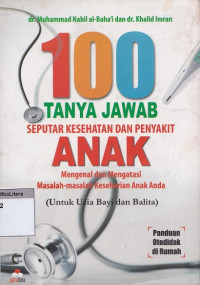 100 tanya jawab seputar kesehatan dan penyakit anak