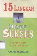 15 langkah menuju sukses : cara bertindak dan mencapai lebih banyak