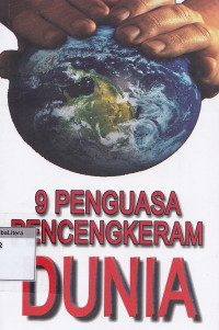 9 penguasa pencengkeram dunia