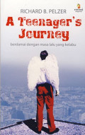 A teenager's journey= berdamai dengan masa lalu yang kelabu