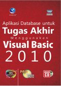 Aplikasi database untuk tugas akhir menggunakan visual basic 2010