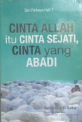 Cinta Allah itu cinta sejati, cinta yang abadi