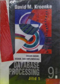 Database processing jilid 1 : dasar-dasar, desain & implementasi