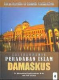 Ensiklopedia peradaban islam damaskus 4