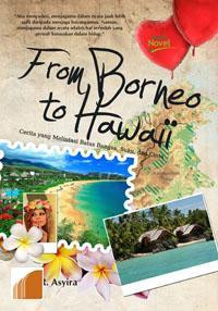 From Borneo to hawaii