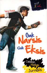 Gak narsis, gak eksis