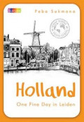 Holland: one fine day in leiden