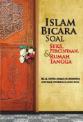 Islam bicara soal seks, percintaan, dan rumah tangga