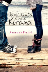 Janji cinta untuk kirana