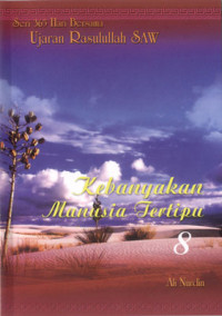 Kebanyakan manusia tertipu 8