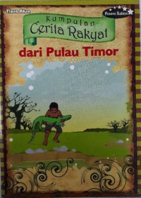 Kumpulan cerita rakyat dari pulau timor