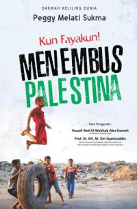 Kun fayakun! menembus palestina