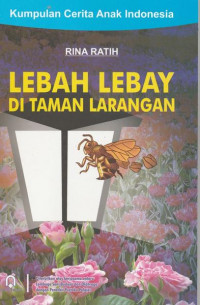 Lebah lebay di taman larangan