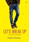 Let's break up