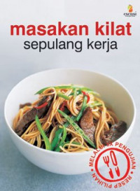 Masakan kilat sepulang kerja