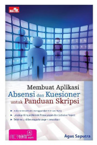 Membuat aplikasi absensi dan kuesioner untuk panduan skripsi