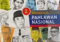 Mengenal pahlawan nasional jilid 2