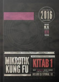 Mikrotik kung fu : kitab 1