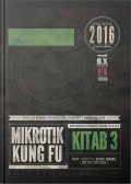 Mikrotik kung fu : kitab 3