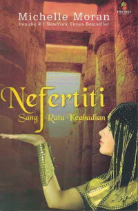 Nefertiti sang ratu keabadian