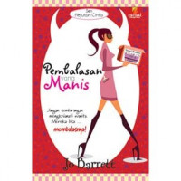 Pembalasan yang manis = this is how it happened (not a love story)