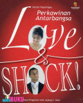 Perkawinan antar bangsa : love and shock