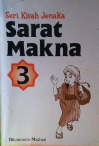 Seri kisah jenaka sarat makna 3