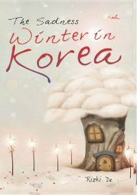The sadness - winter in korea