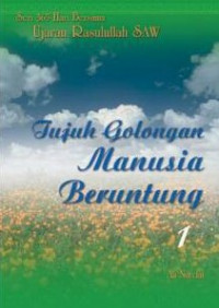 Tujuh golongan manusia beruntung 1