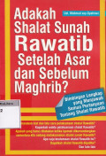 Adakah shalat sunah rawatib setelah asar dan sebelum maghrib?