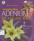 Menghasilkan adenium silangan baru