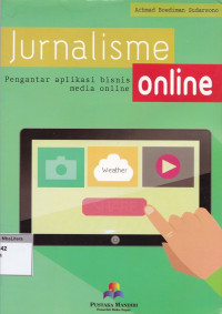 Jurnalisme online : konsep aplikasi bisnis media online