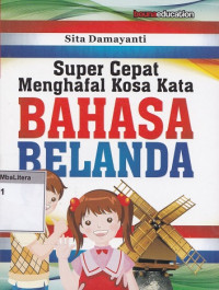 Super cepat menghafal kosa kata bahasa belanda