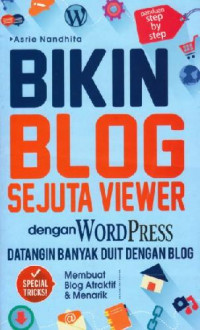 Bikin blog sejuta viewer dengan wordpress