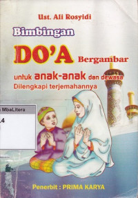 Bimbingan do'a untuk anak-anak dan dewasa (bergambar)