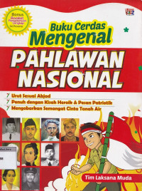 Buku cerdas mengenal pahlawan nasional