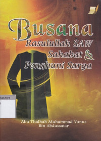 Busana Rasullullah SAW, para sahabat, dan penghuni surga