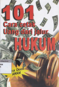 101 cara cetak duit dari jalur hukum bagi orang awam