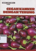 Cegah kanker dengan terung