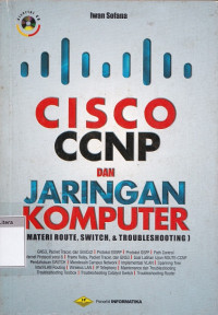 Cisco ccnp dan jaringan komputer materi route, switch, & troubleshooting