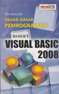 Dasar-dasar pemrograman microsoft visual basic 2008