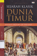 Sejarah klasik dunia timur : ancient history of the east