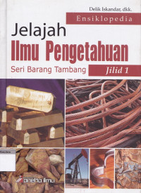 Ensiklopedia jelajah ilmu pengetahuan jilid 1