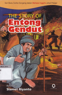 The story of entong gendut