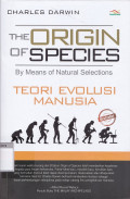 Origin of species : teori evolusi manusia