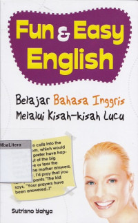 Fun & easy : belajar bahasa inggris melalui kisah-kisah lucu