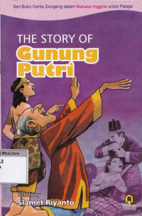 The story of gunung putri