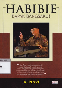 Habibie, bapak bangsaku