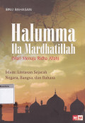Halumma ila nardhatillah (mari menuju ridha allah) islam : lintasan sejarah negara, bangsa, dan bahasa