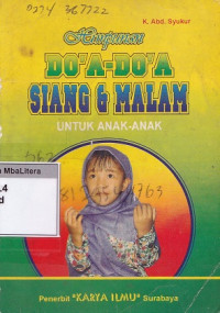 Himpunan do'a-doa'a siang dan malam untuk anak-anak